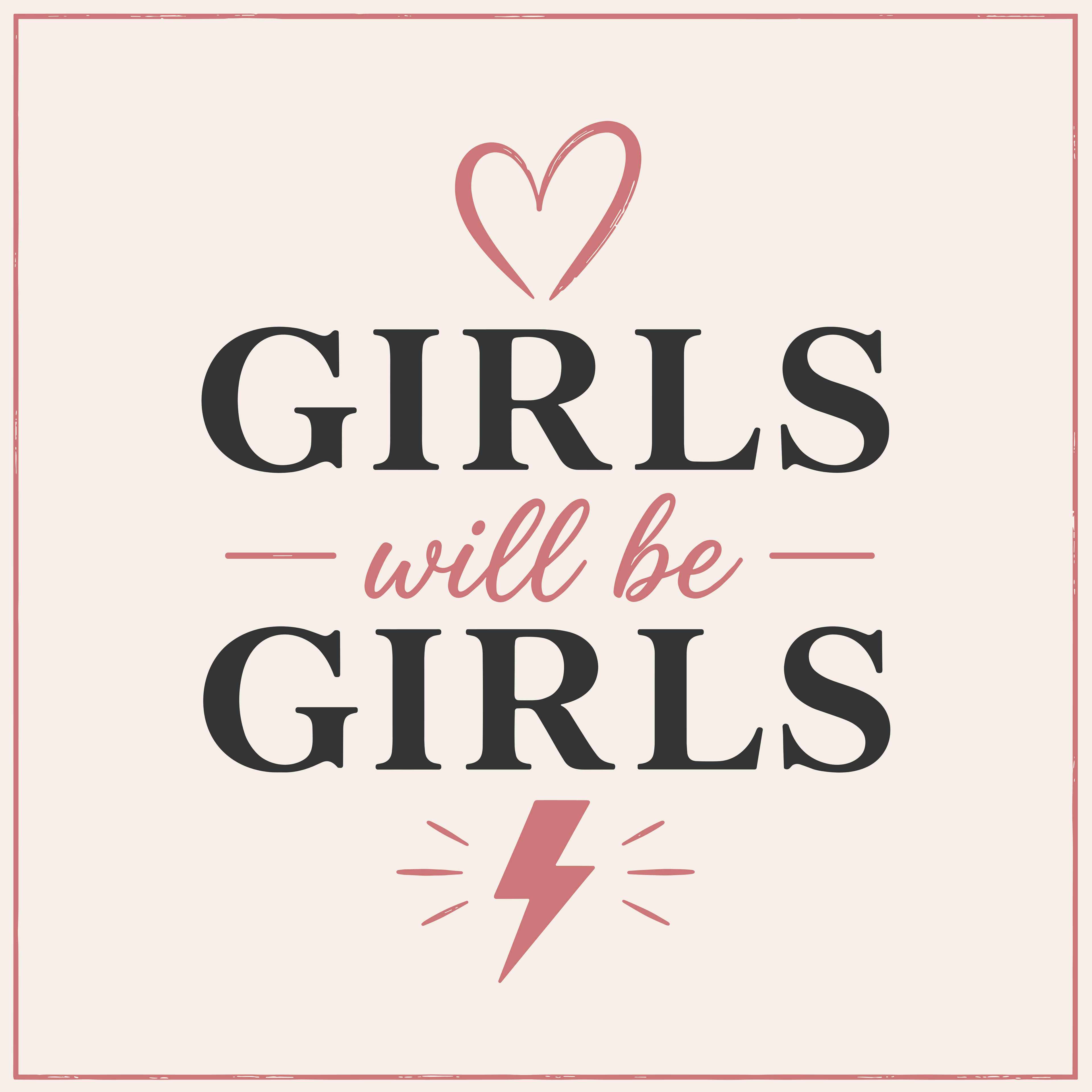 Girls Will Be Girls