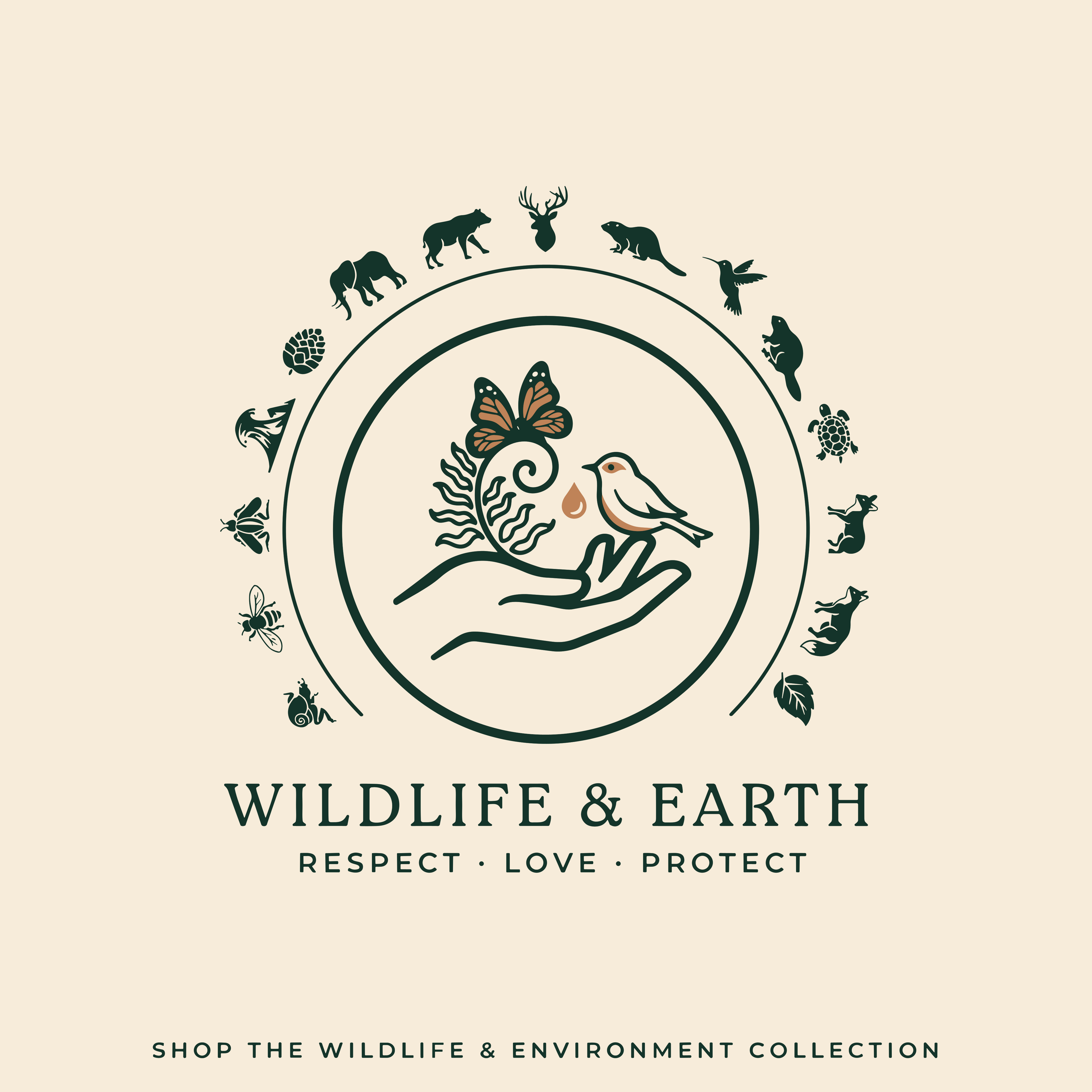 RESPECT AND LOVE THE WILDLIFE
